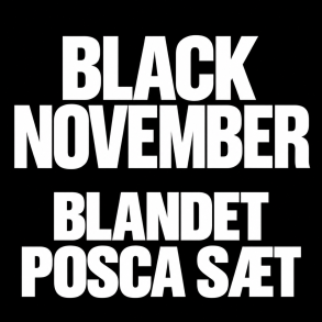 Blandede Poscas&aelig;t - BLACK NOVEMBER 