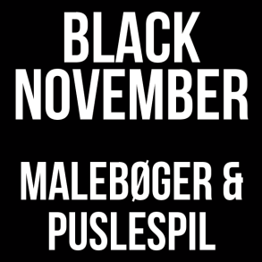 MALEBØGER & PUSLESPIL - BLACK NOVEMBER