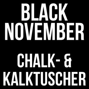 Chalk- & Kalktuscher - Black November