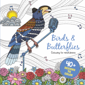 Birds & Butterflies - Colouring for Mindfulness
