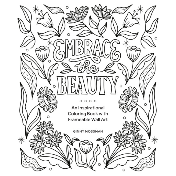 Embrace The Beauty Coloring Book
