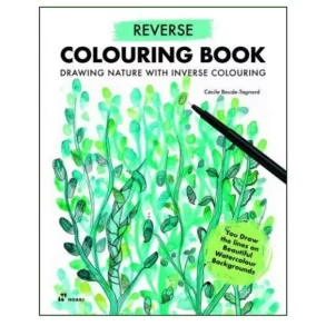 Reverse Colouring Book, en omvendt malebog med 44 motiver, Cecila Baude-Tagnard