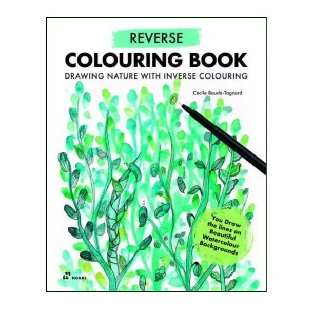 Reverse Colouring Book, en omvendt malebog med 44 motiver, Cecila Baude-Tagnard