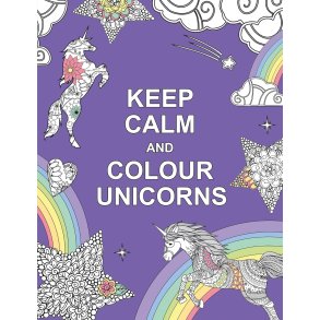Keep Calm and Colour Unicorns