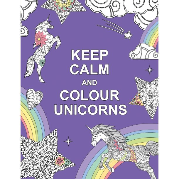 Keep Calm and Colour Unicorns