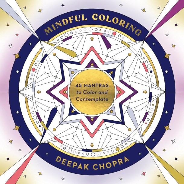 Mindful Coloring: 45 Mantras to Color and Contemplate