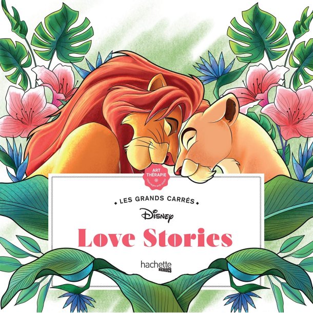 Disney Coloring Book - Love stories (The Lion King &amp; others)
