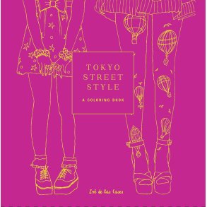 Tokyo Street Style: A Coloring Book