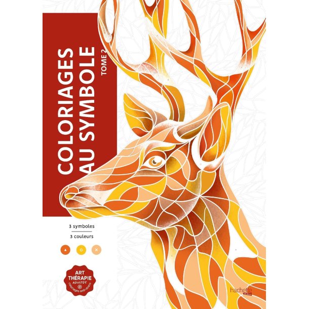 Mystery Coloring � Color by Symbol � Volume 2: Color the Numbers and Discover the Image