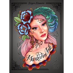 Marked in Ink A Tattoo Coloring Book