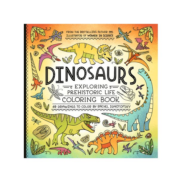 Forudbestil: Dinosaurs By Rachel Ignotofsky