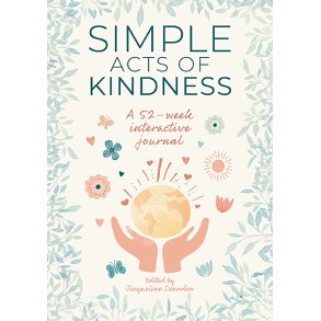 Simple Acts of Kindness - 52 Week Interative Journal 