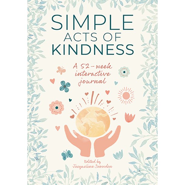 Simple Acts of Kindness - 52 Week Interative Journal 
