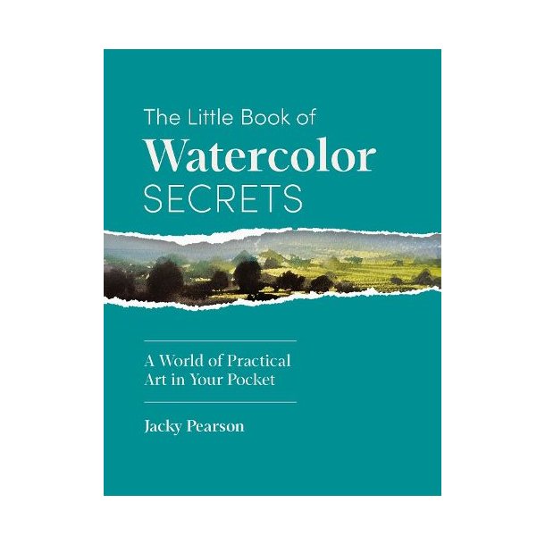 The Little Book of Watercolor Secrets