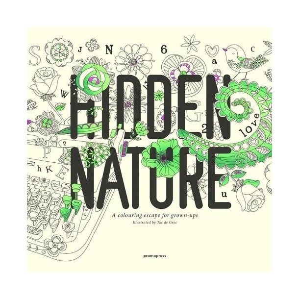 Hidden Nature: A Coloring Book for Grown-Ups