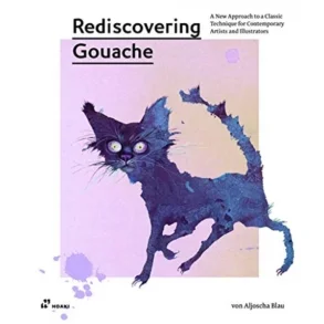 Rediscovering Gouache Af Aljoscha Blau