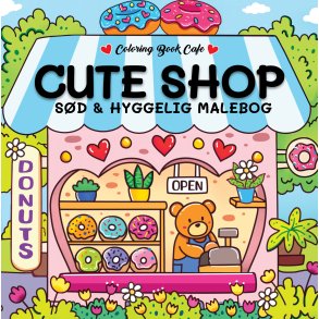 Cute Shop - Sd og Hyggelig Malebog