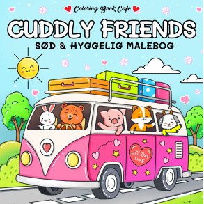 Cuddly Friends - Sd og Hyggelig Malebog