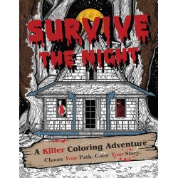 Survive The Night: A Killer Coloring Adventure