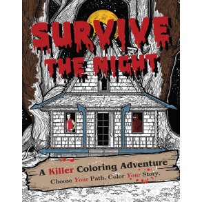 Survive The Night: A Killer Coloring Adventure