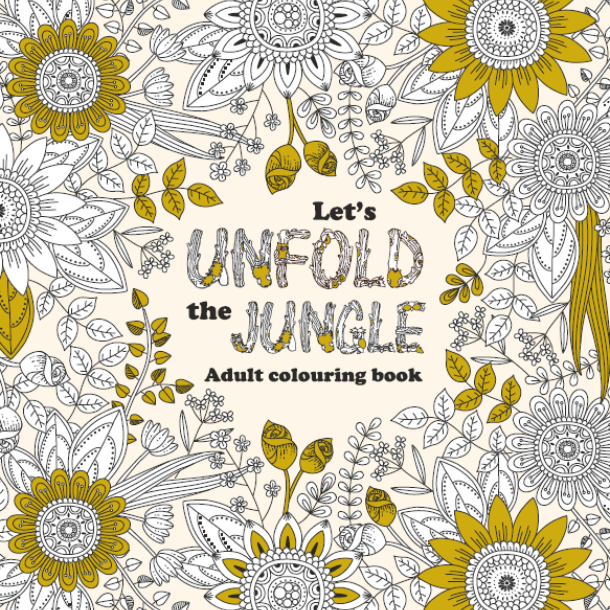 Let's Unfold The Jungle - Adult Coloring Book