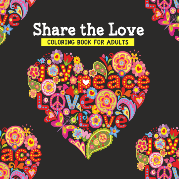 Share The Love - Coloring Book For Adults | Galleri Roholt