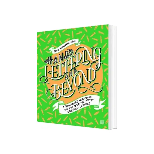Hand Lettering And Beyond 