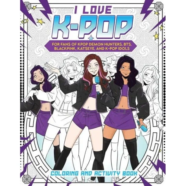 I Love K-Pop Coloring And Activity Book