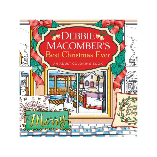  Debbie Macomber's Best Christmas Ever: An Adult Coloring Book